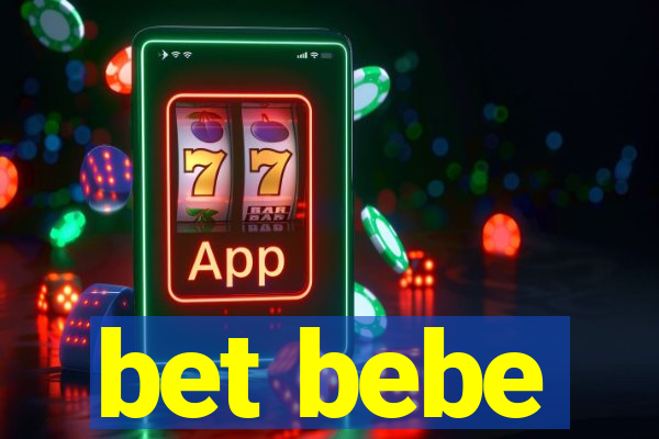 bet bebe